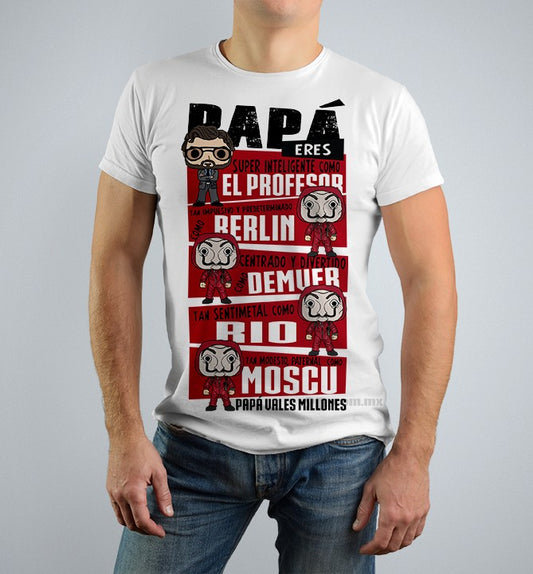CAMISETA CASA DE PAPEL - DIA DEL PADRE
