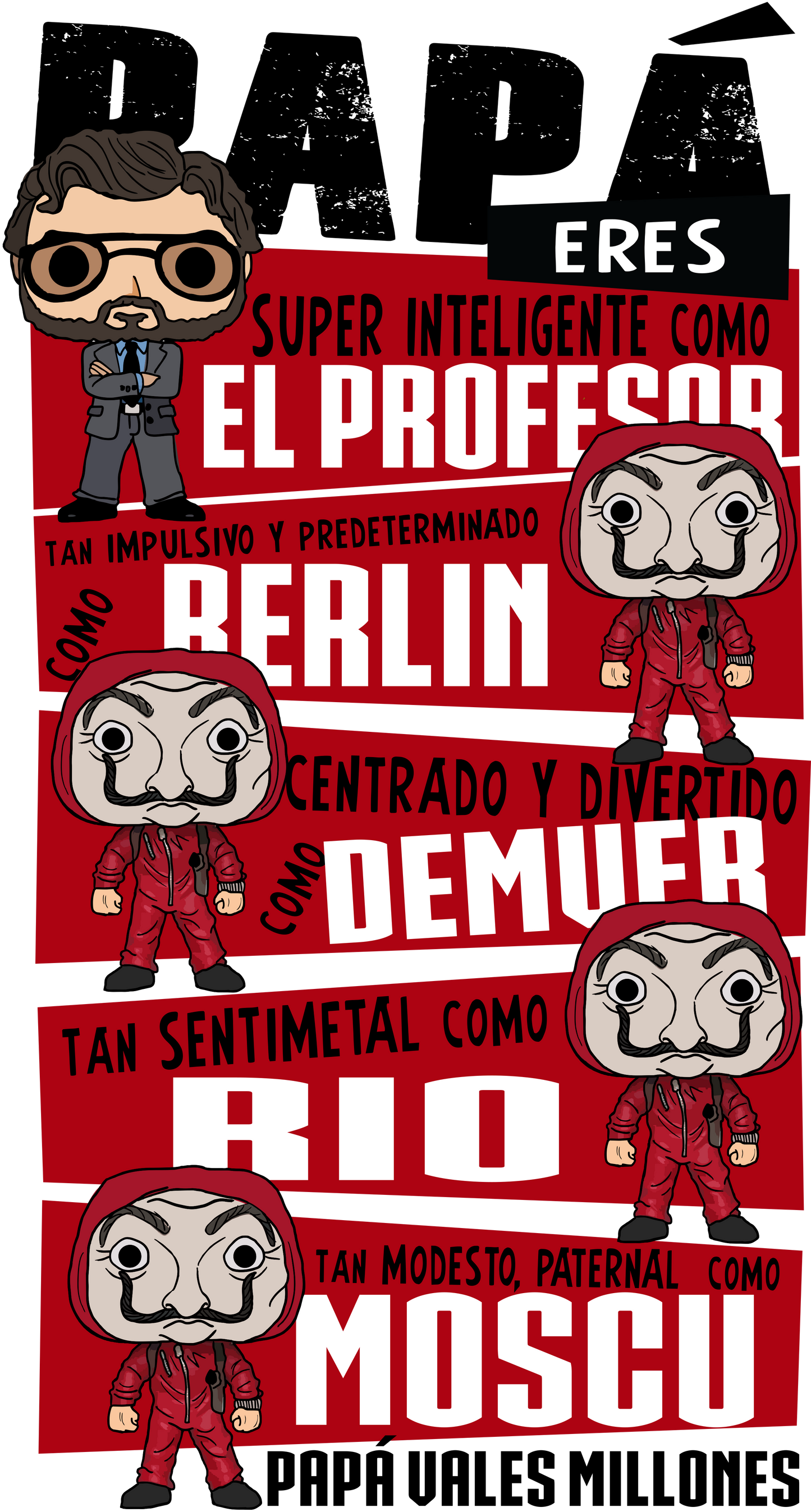 CAMISETA CASA DE PAPEL - DIA DEL PADRE